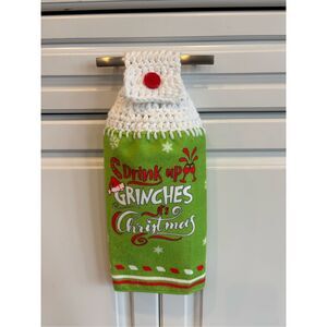Crochet Top Kitchen Towel-Drink up grinch it’s cheistmas